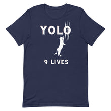 You Only Live Once Unisex T-shirt