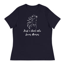 Just a Girl Who Loves Horses Women's Relaxed T-Shirt